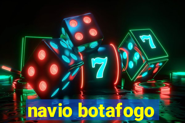 navio botafogo